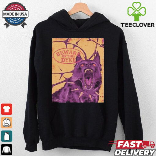 Beware Of The Dyke Wolf Shirt