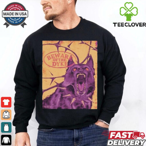 Beware Of The Dyke Wolf Shirt