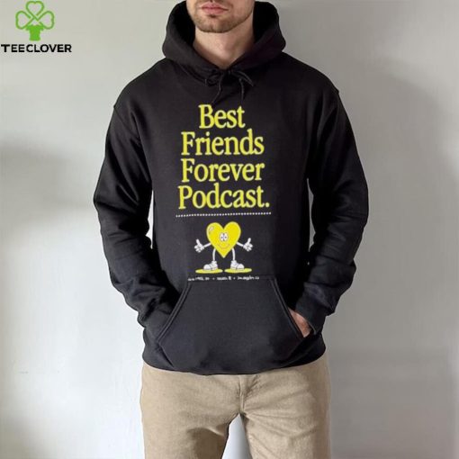 Bffs heart best friends forever podcast hoodie, sweater, longsleeve, shirt v-neck, t-shirt