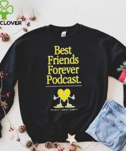 Bffs heart best friends forever podcast hoodie, sweater, longsleeve, shirt v-neck, t-shirt