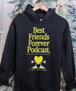 Bffs heart best friends forever podcast hoodie, sweater, longsleeve, shirt v-neck, t-shirt