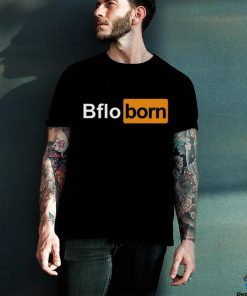 Bflo Born Shirt