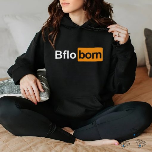 Bflo Born Shirt