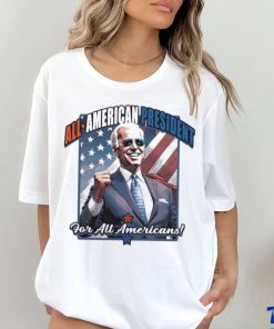 Biden All American President For All Americans 2024 Shirt