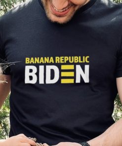 Biden Banana Republic T Shirt