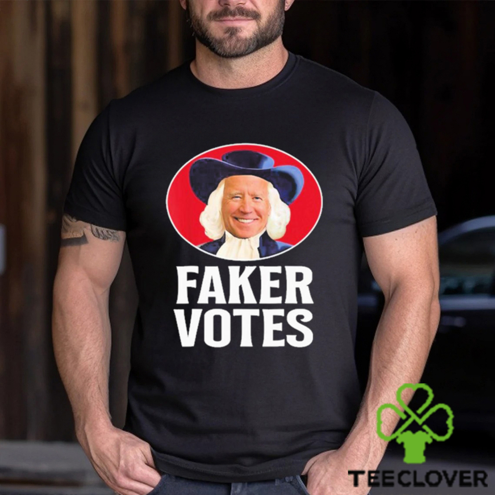 Biden Faker Votes Shirt Biden Faker Votes Shirt