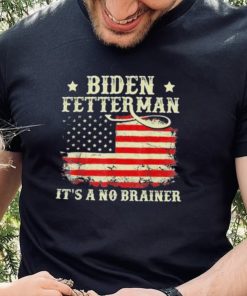 Biden Fetterman 2024 It’s A No Brainer Gift Shirt