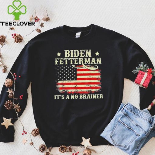 Biden Fetterman 2024 It’s A No Brainer Gift Shirt