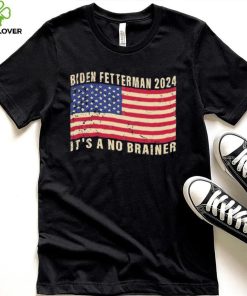 Biden Fetterman 2024 It’s A No Brainer Political Humor American Flag Shirt