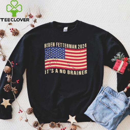 Biden Fetterman 2024 It’s A No Brainer Political Humor American Flag Shirt