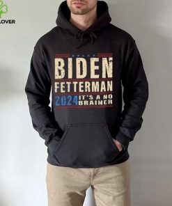 Biden Fetterman 2024 It’s A No Brainer Retro Shirt