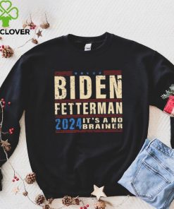 Biden Fetterman 2024 It’s A No Brainer Retro Shirt