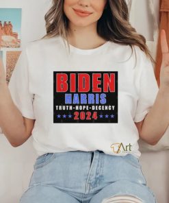 Biden Harris 2024 Truth Hope Decency T Shirt