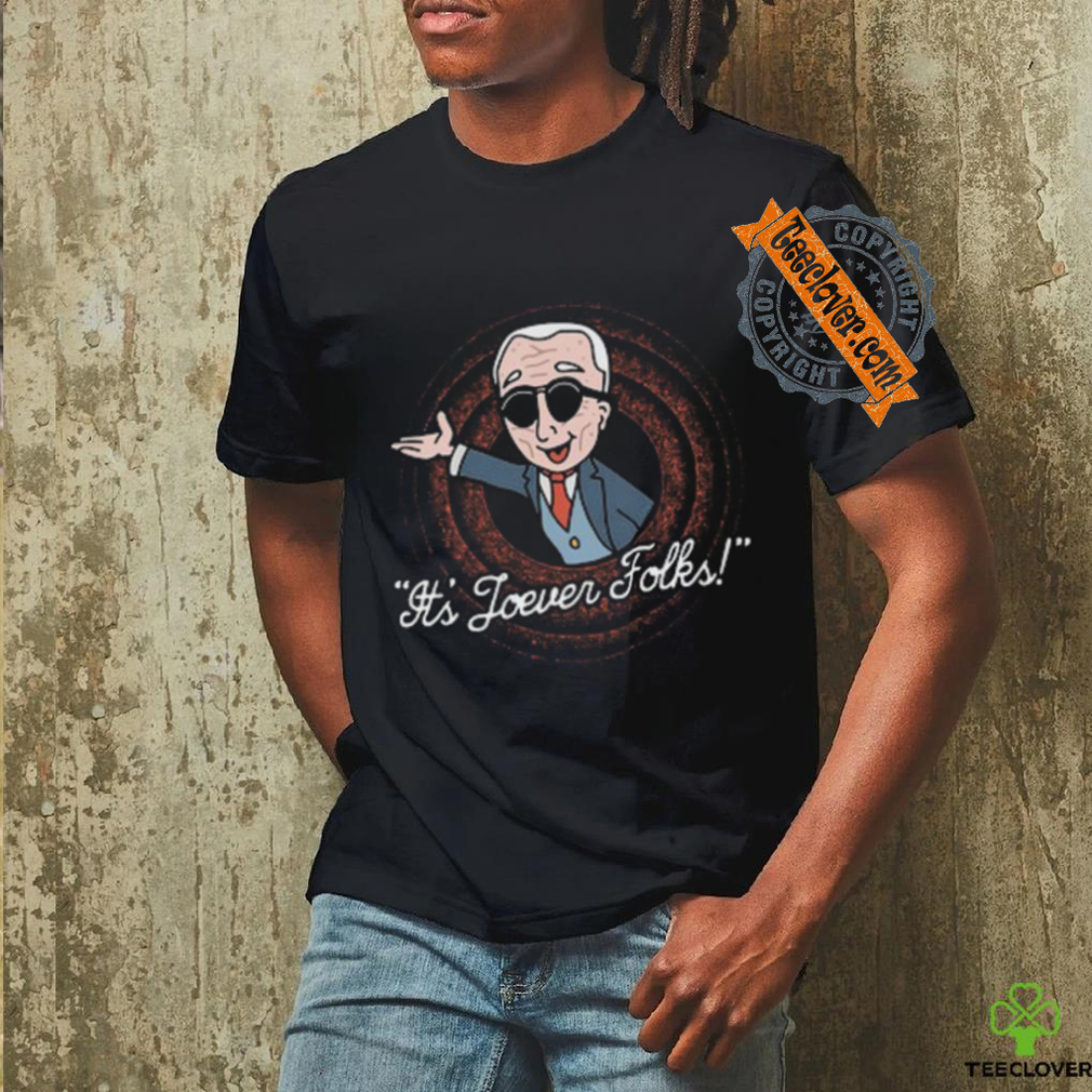 Biden It’s Joever Folks Tee Shirt Biden It’s Joever Folks Tee Shirt