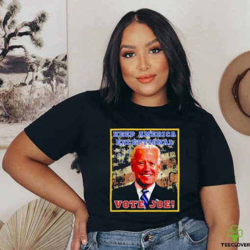 Biden Keep America Exceptional – Vote Joe Shirt