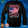 Biden Making the Talibans Great Again American Flag Meme hoodie, sweater, longsleeve, shirt v-neck, t-shirt