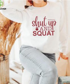 Biden Shut Up And Squat Shirt