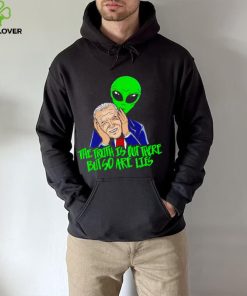 Biden The truth is out there but so are lies shirt 3 Biden The truth is out there but so are lies shirt