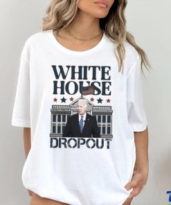 Biden White House Dropout Shirt