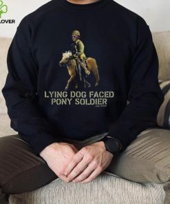 Biden lying dog faced pony soldier shirt