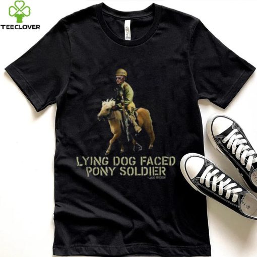 Biden lying dog faced pony soldier hoodie, sweater, longsleeve, shirt v-neck, t-shirt