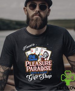 Biff's Pleasure Paradise T Shirt