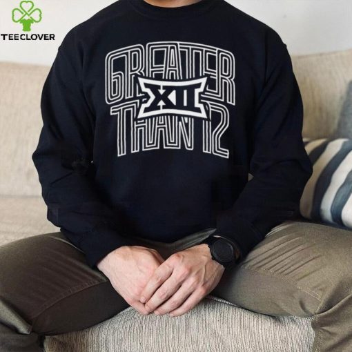 Big 12 greater than 12 logo shirt