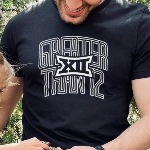 Big 12 greater than 12 logo shirt