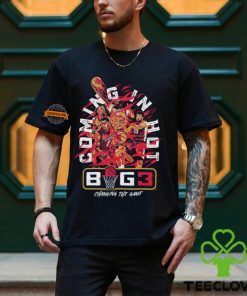 Big 3 Coming in Hot Changing The Game Shirt