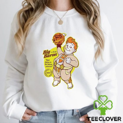 Big Baron best dining in the known universe shirt