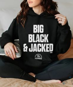 Big Black And Jacked Shirt