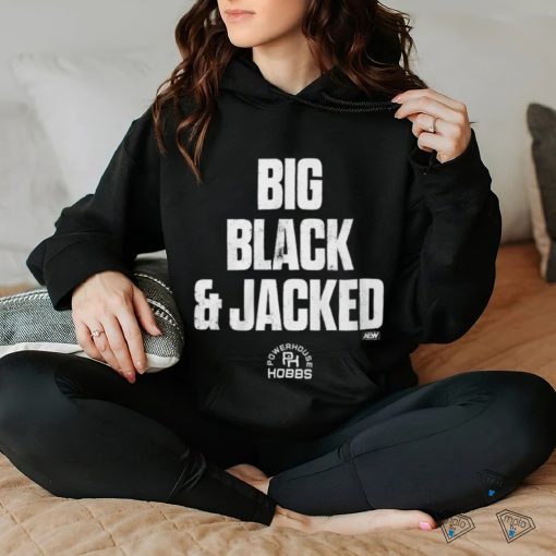 Big Black And Jacked Shirt