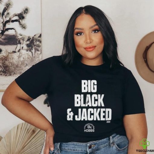 Big Black And Jacked Shirt