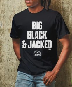 Big Black And Jacked Shirt