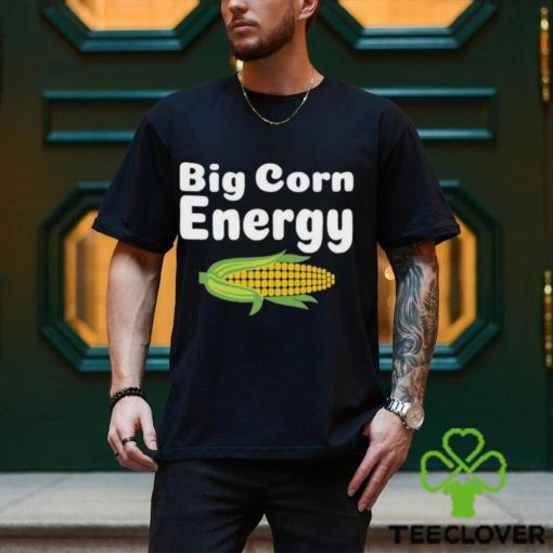 Big Corn Energy Shirt