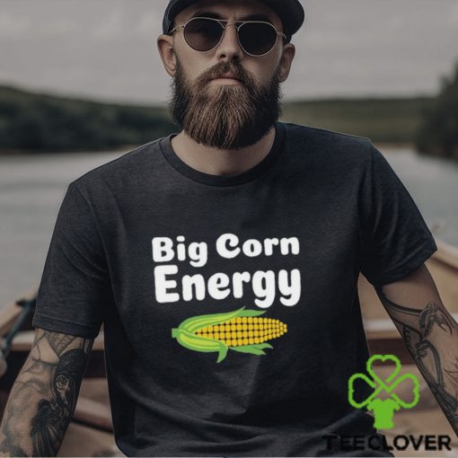 Big Corn Energy Shirt