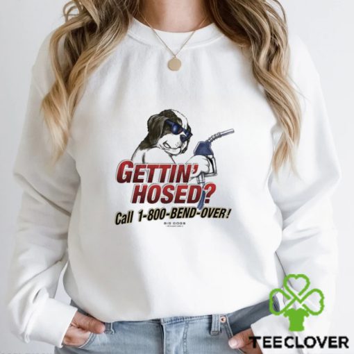 Big Dog Getting Hosed Gas Shirt