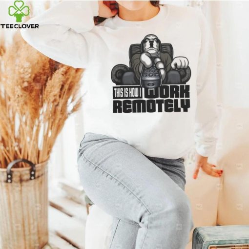 Big Dogs Shop Work Remotely T Shirt