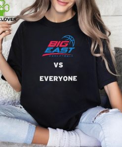 Big East basketball vs Everyone shirt