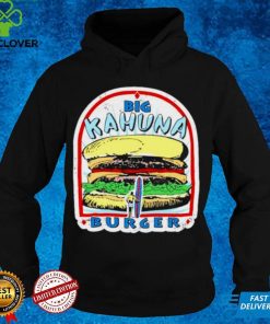 Big Kahuna Burger T shirt