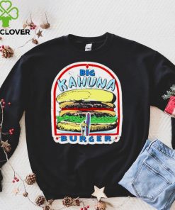 Big Kahuna Burger T hoodie, sweater, longsleeve, shirt v-neck, t-shirt