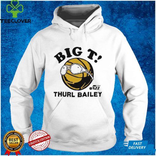 Big T Thurl Bailey shirt