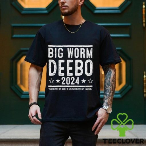 Big Worm Deebo 2024 Election Funny Fandom Friday Movie Gift T Shirt