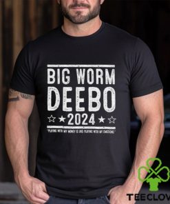 Big Worm Deebo 2024 Election Funny Fandom Friday Movie Gift T Shirt