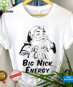 Big nick energy santa naughty adult humor Christmas shirt