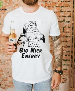 Big nick energy santa naughty adult humor Christmas shirt