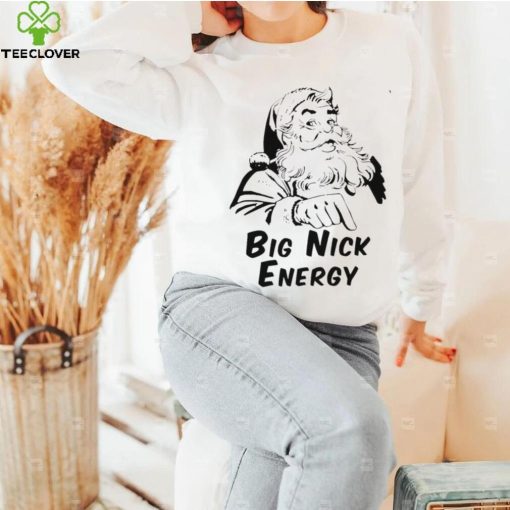 Big nick energy santa naughty adult humor Christmas shirt