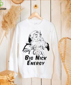 Big nick energy santa naughty adult humor Christmas shirt