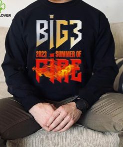 Big3 2023 summer of fire t hoodie, sweater, longsleeve, shirt v-neck, t-shirt