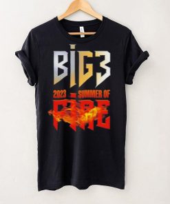 Big3 2023 summer of fire t hoodie, sweater, longsleeve, shirt v-neck, t-shirt